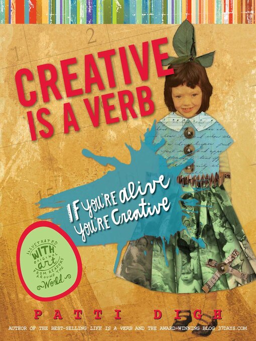 Title details for Creative Is a Verb by Patti Digh - Available